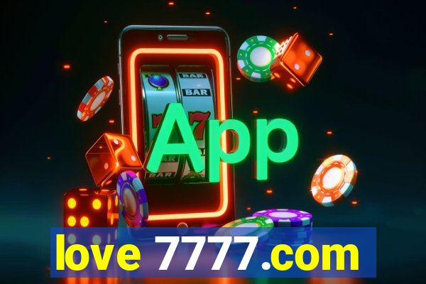 love 7777.com